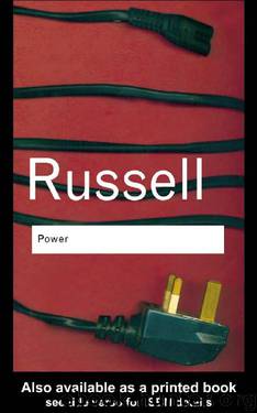 Power A New Social Analysis by Bertrand Russell