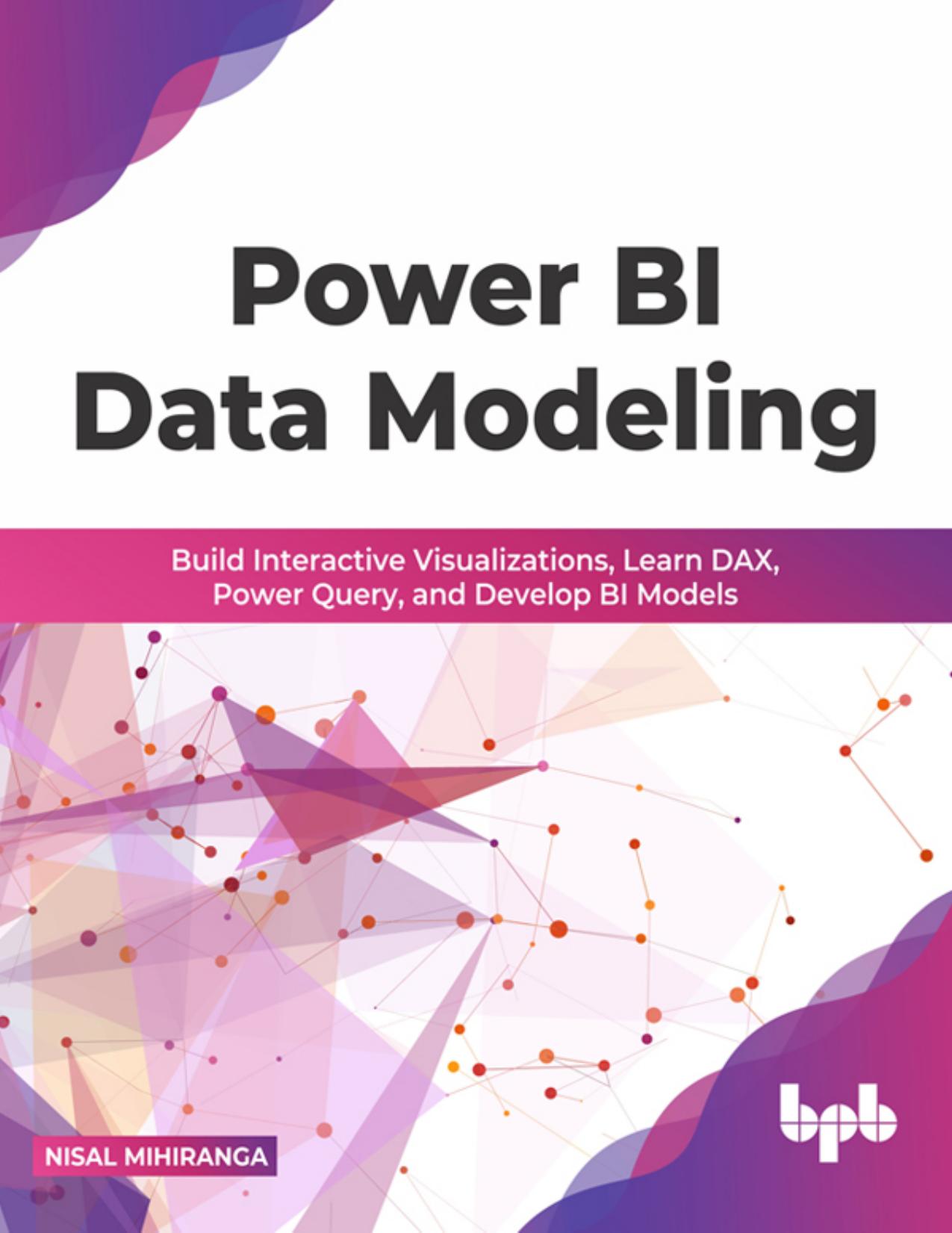 Power BI Data Modeling by Mihiranga Nisal;