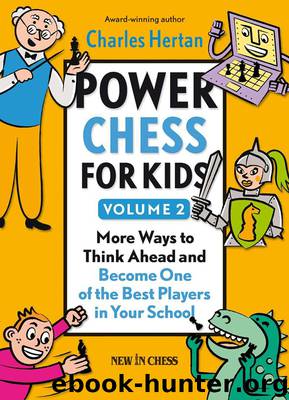Power Chess for Kids Volume 2 by Charles Hertan