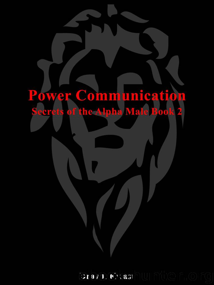 Power Communication (Secrets of the Alpha Male) by Kwast Drawk