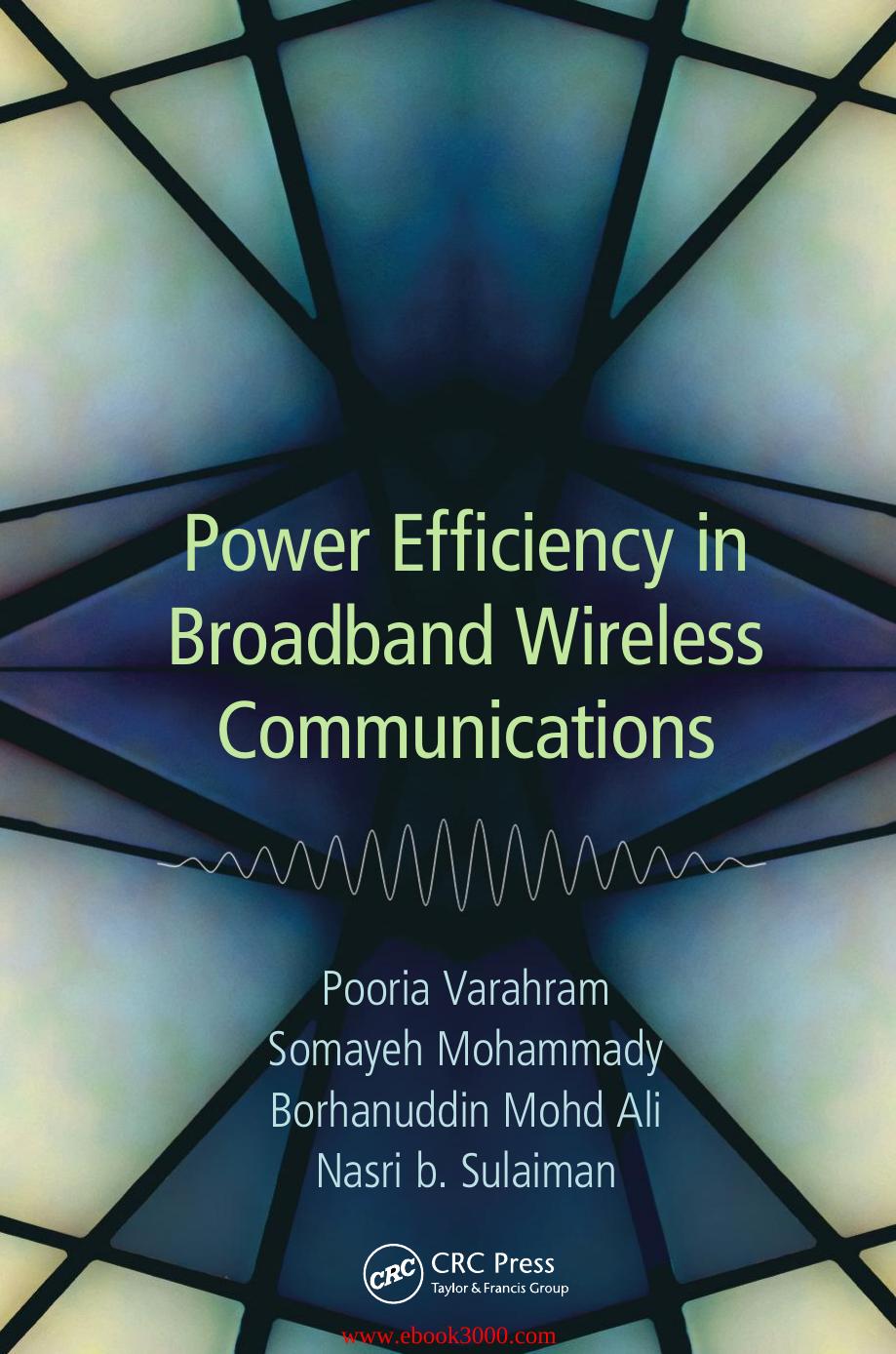 Power Efficiency in Broadband Wireless Communications by Unknow