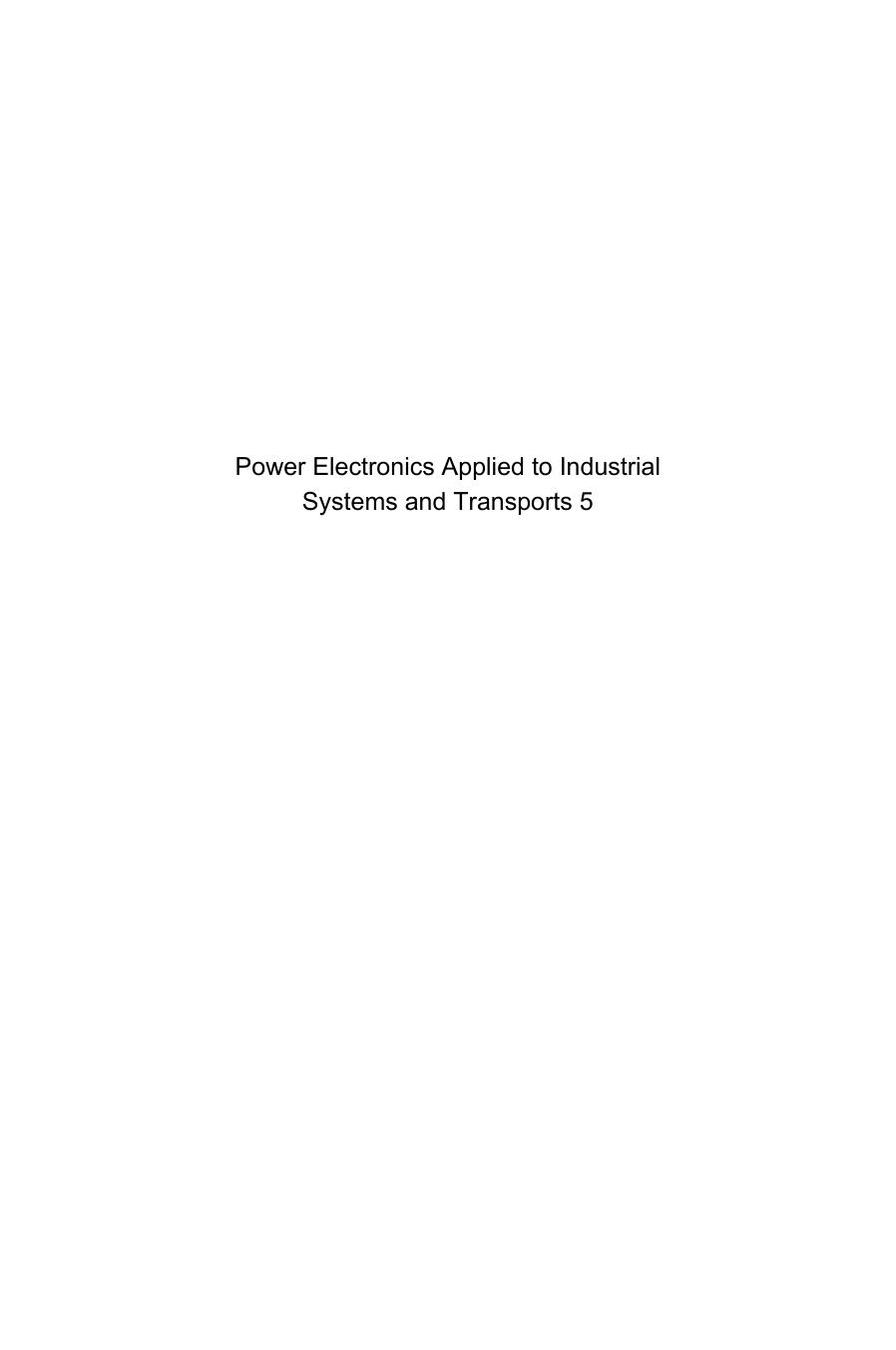 Power Electronics Applied to Industrial Systems and Transports. Volume 5: Measurement Circuits, Safeguards and Energy Storage by Patin Nicolas