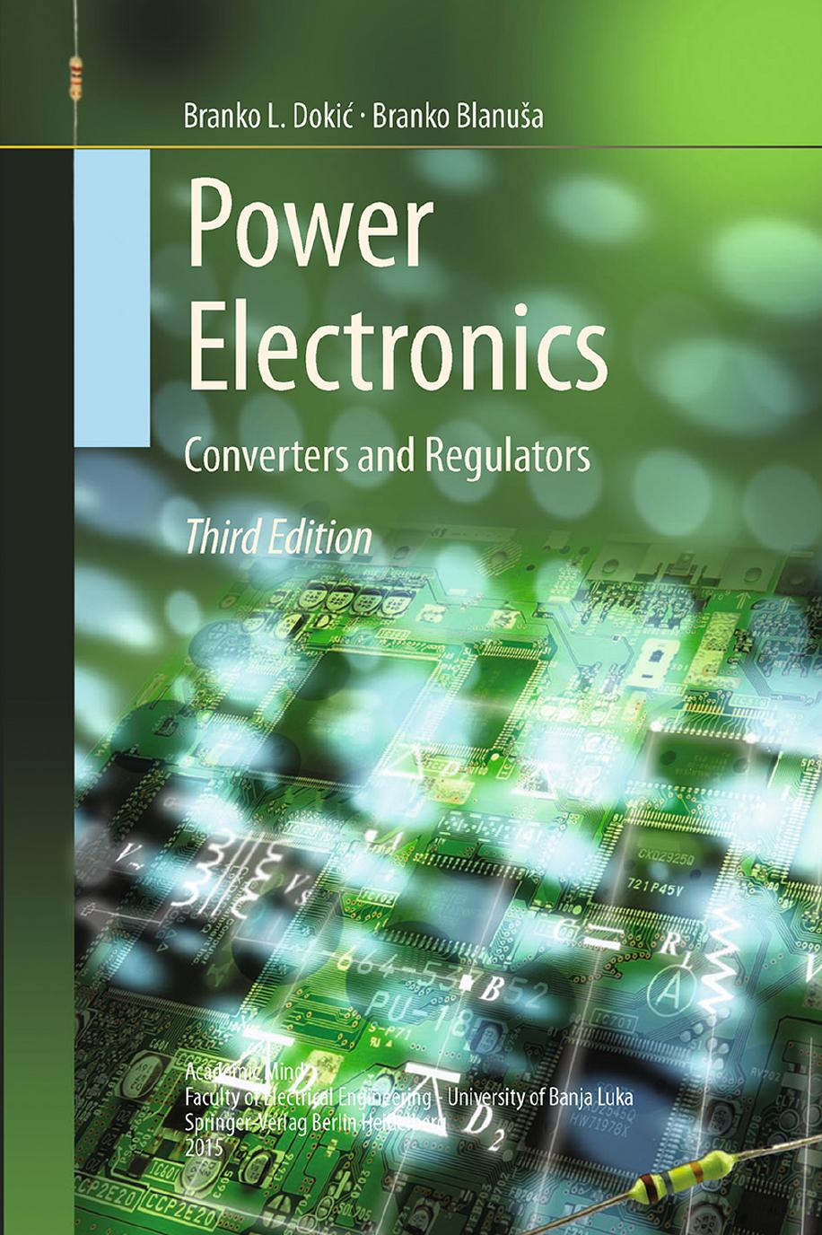 Power Electronics Converters and Regulators 3rd Ed [2015] by Unknown