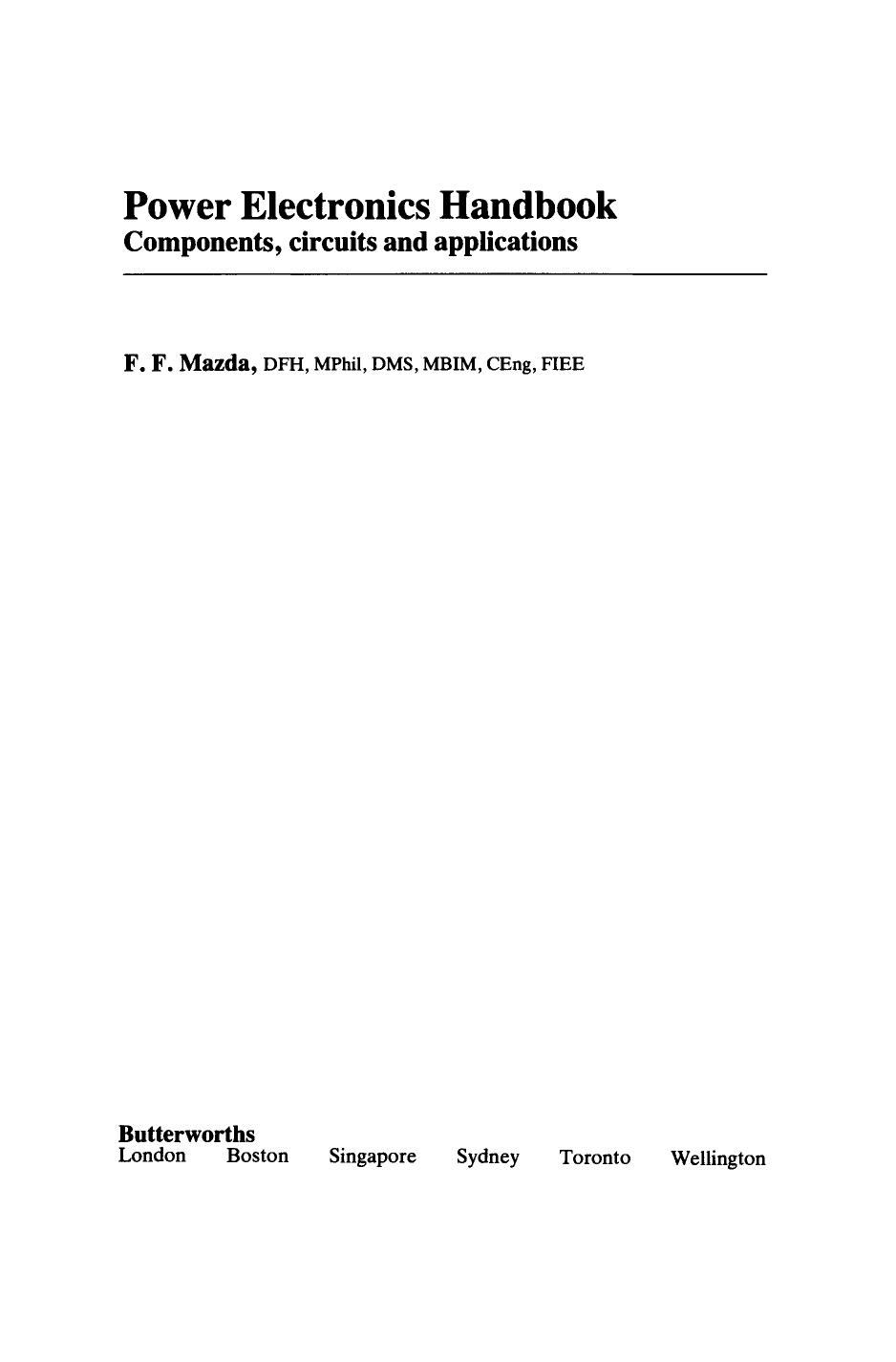Power Electronics Handbook. Components, Circuits and Applications by F. F. Mazda (Auth.)