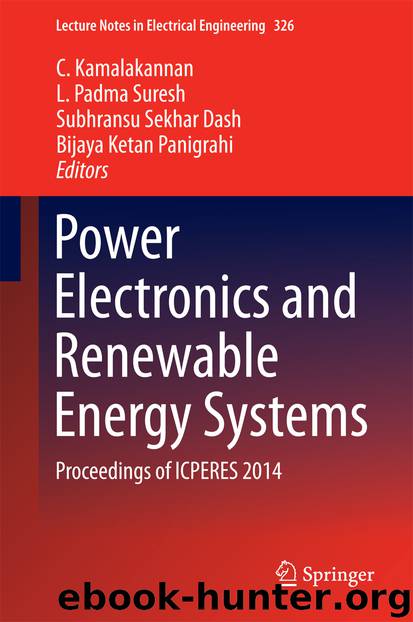 Power Electronics and Renewable Energy Systems by C. Kamalakannan L. Padma Suresh Subhransu Sekhar Dash & Bijaya Ketan Panigrahi