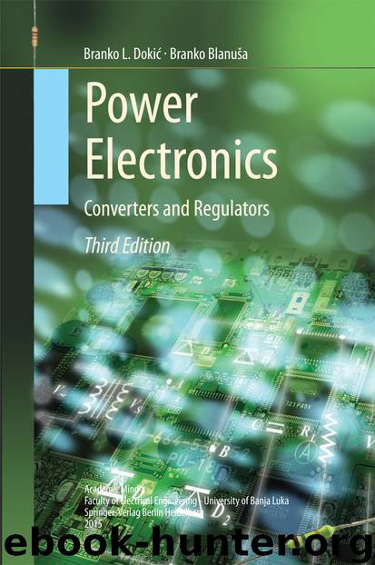Power Electronics by Branko L. Dokić & Branko Blanuša