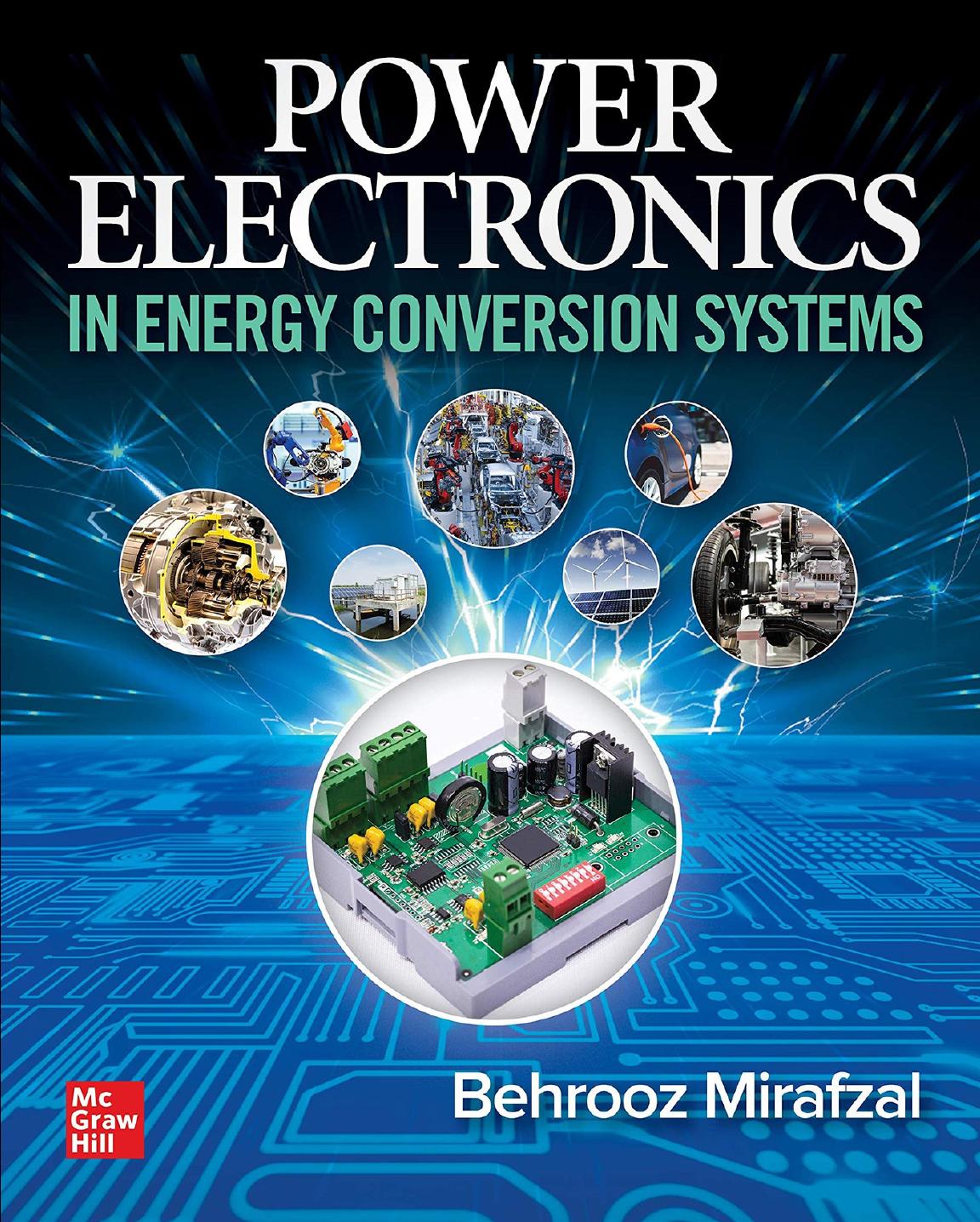 Power Electronics in Energy Conversion Systems by Behrooz Mirafzal