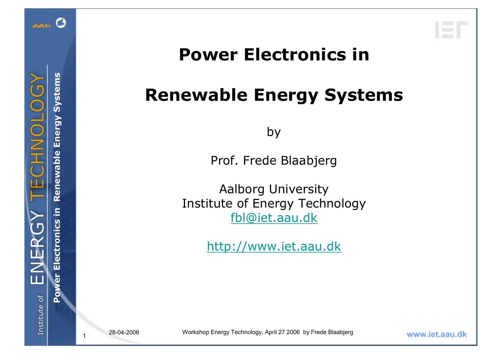 Power Electronics in Renewable Energy Systems (Presentation) by Blaabjerg F
