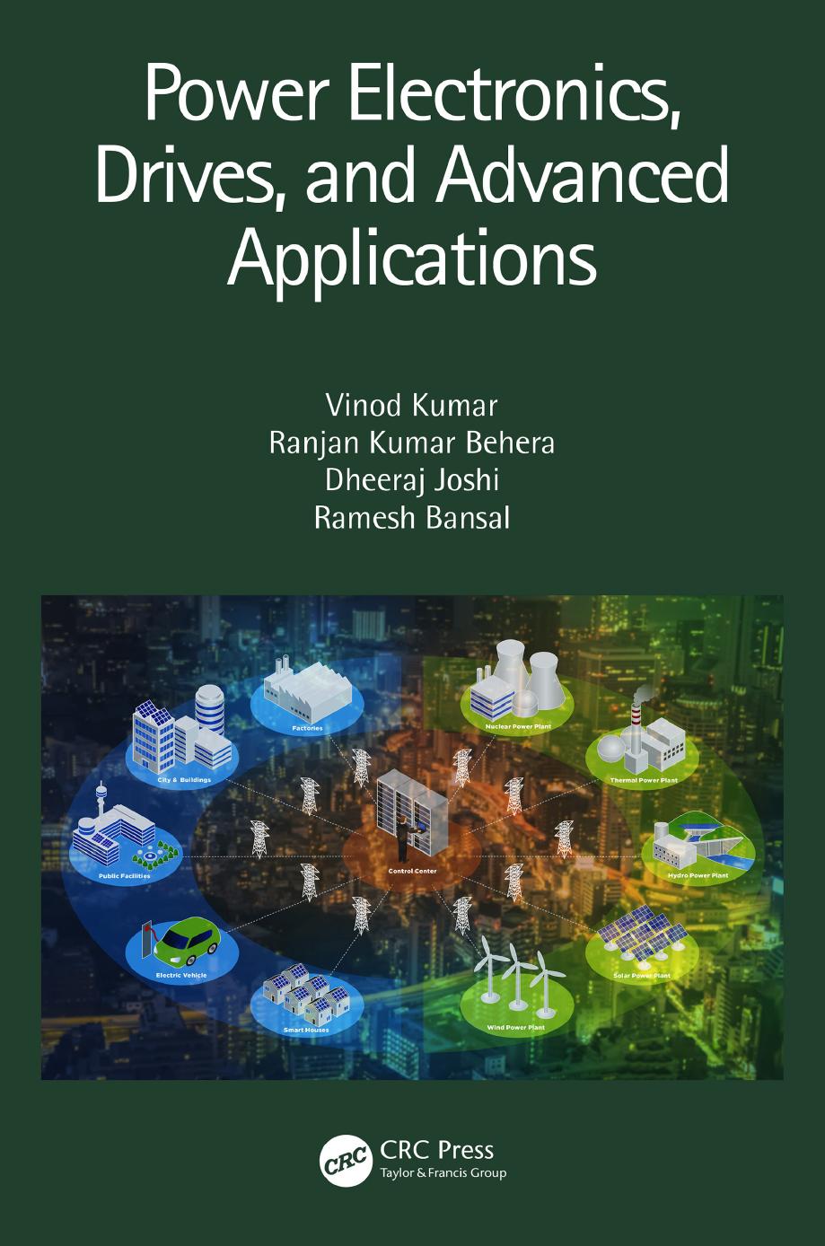 Power Electronics, Drives, and Advanced Applications by Vinod Kumar Yadav; Ranjan Kumar Behera; Dheeraj Joshi; Ramesh Bansal