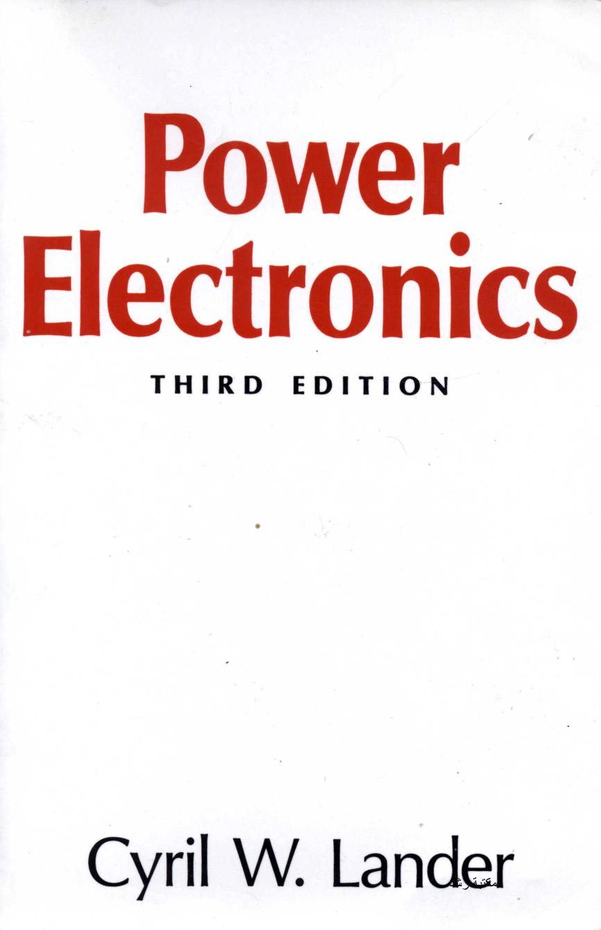 Power Electronics, Third Edition by Cyril W. Lander