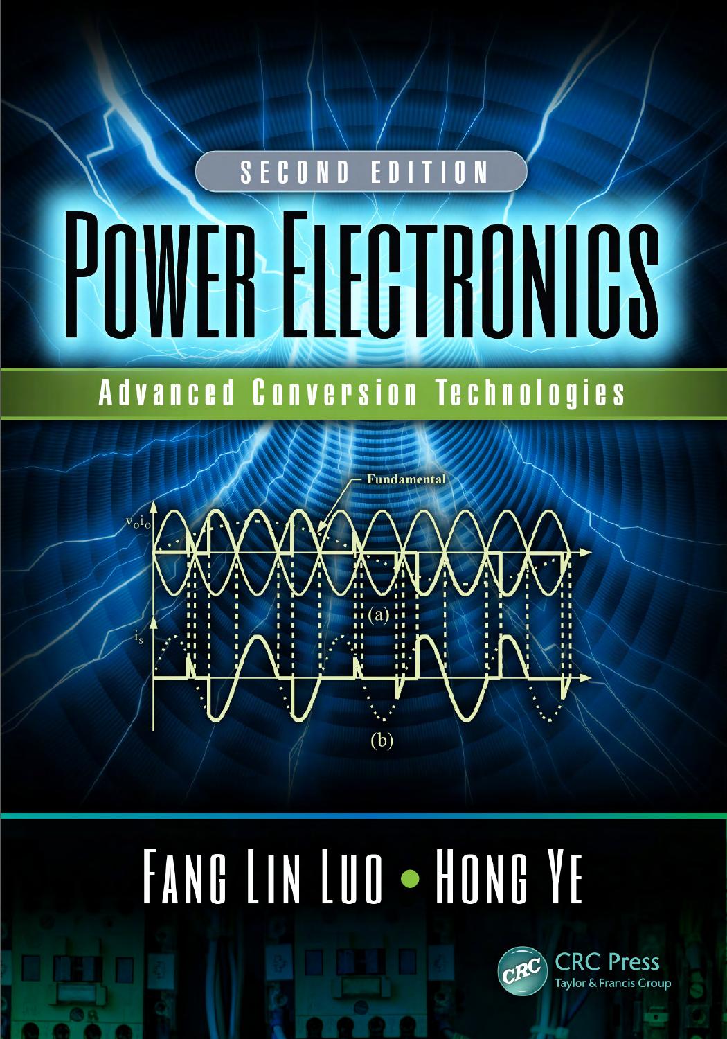 Power Electronics: Advanced Conversion Technologies, 2nd Edition by Unknow