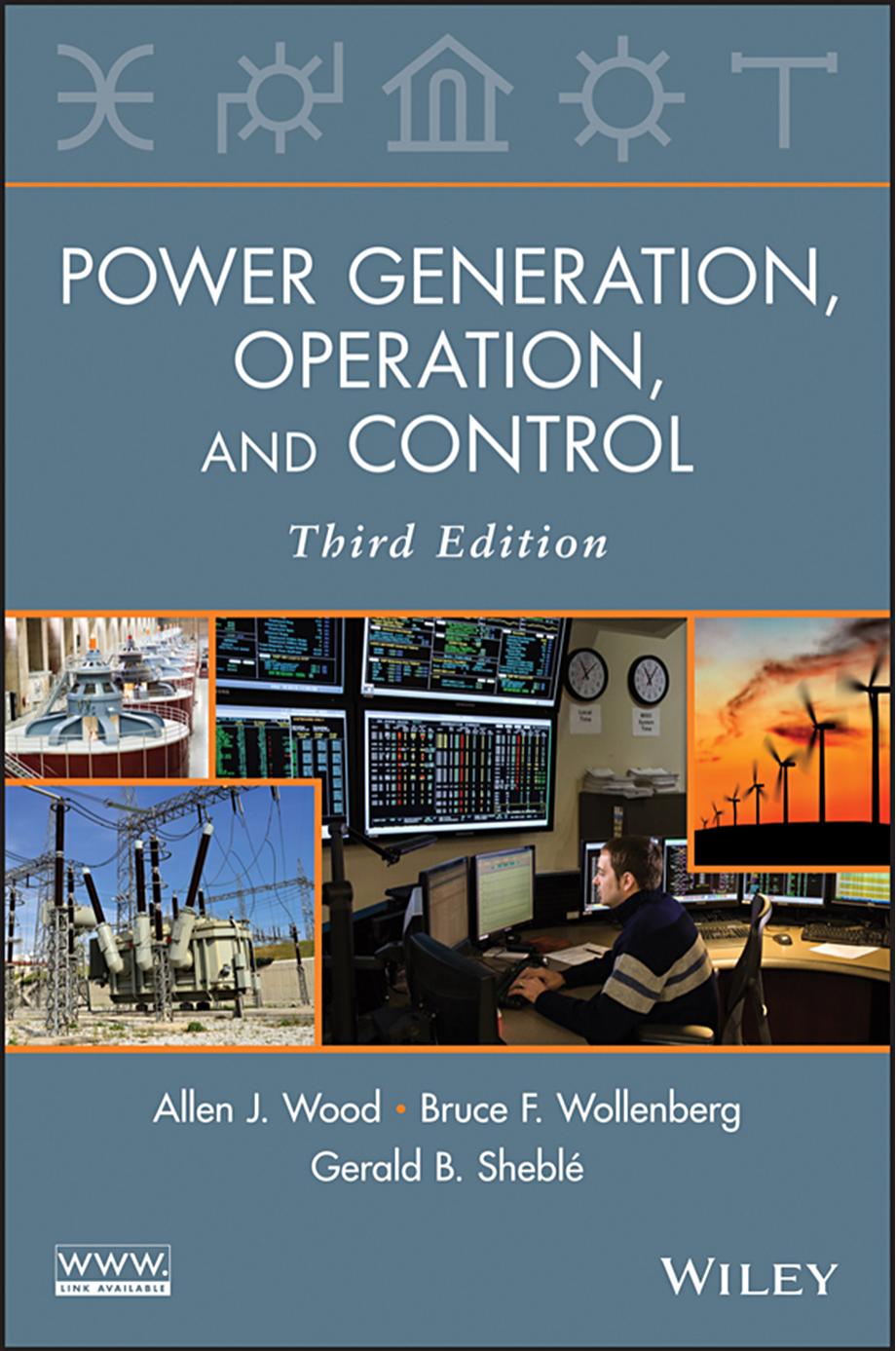 Power Generation, Operation and Control by Wood Allen J. Wollenberg Bruce F. Shebl & amp;eacute; Gerald B