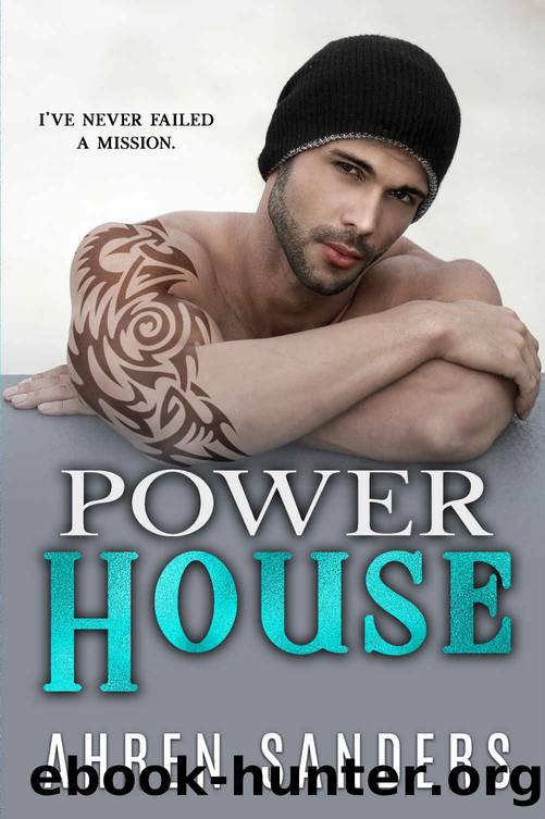 Power House: Men of Action Series by Sanders Ahren