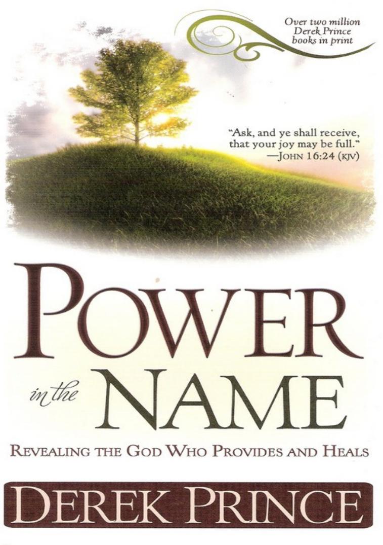 Power In The Name by Derek Prince
