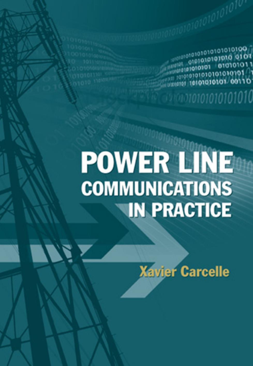 Power Line Communications in Practice by Xavier Carcelle
