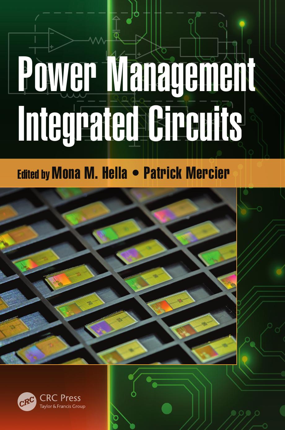 Power Management Integrated Circuits by Hella Mona M