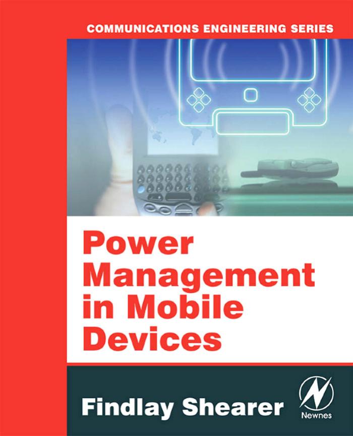 Power Management in Mobile Devices (Communications Engineering) by Findlay Shearer