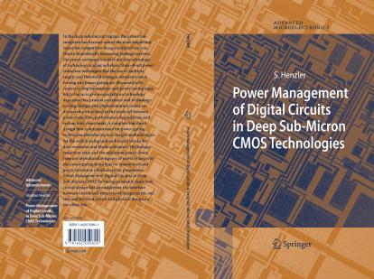 Power Management of Digital Circuits in Deep Sub-Micron CMOS Technologies by Stephan Henzler