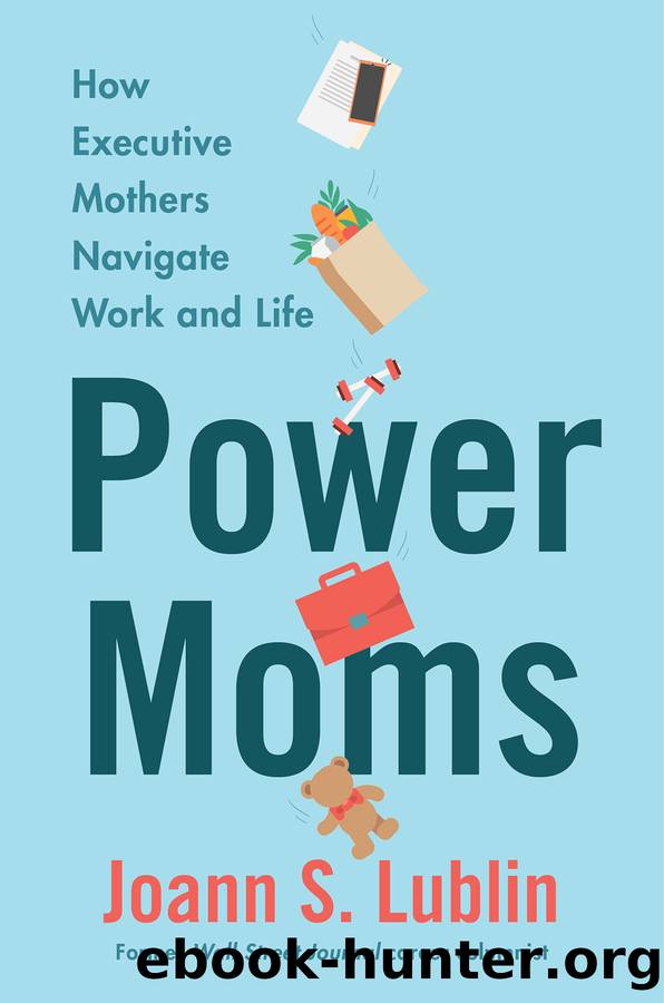 Power Moms by Joann S. Lublin