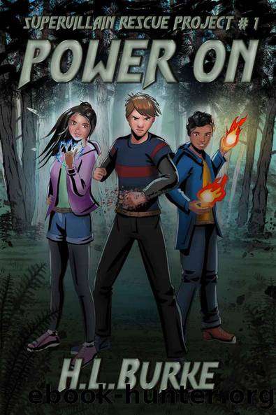 Power On: Supervillain Rescue Project by H. L. Burke