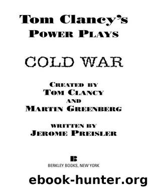 Power Plays #05 - Cold War by Tom Clancy & Jerome Preisler