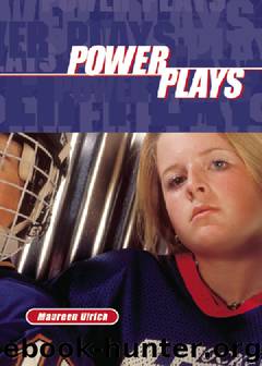 Power Plays by Maureen Ulrich