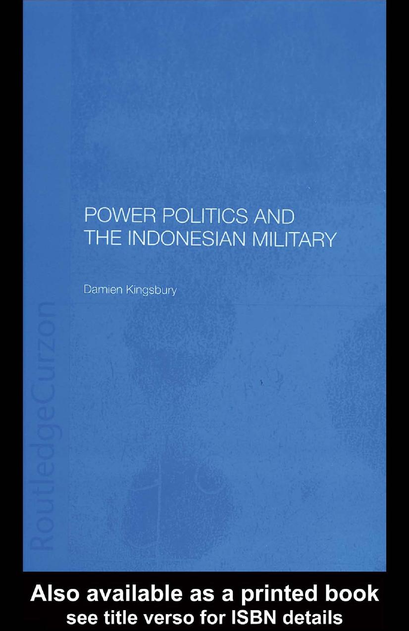 Power Politics and the Indonesian Military by Damien Kingsbury