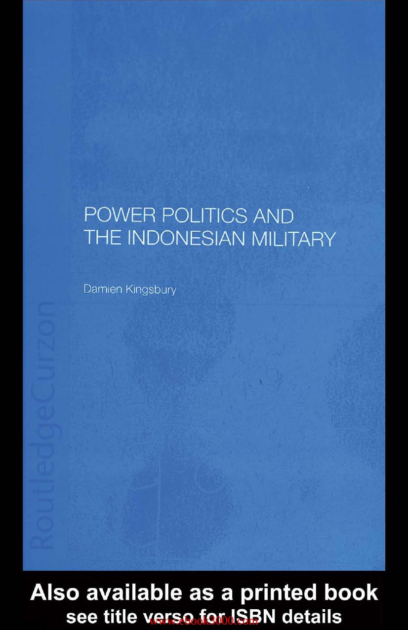 Power Politics and the Indonesian Military by Unknow