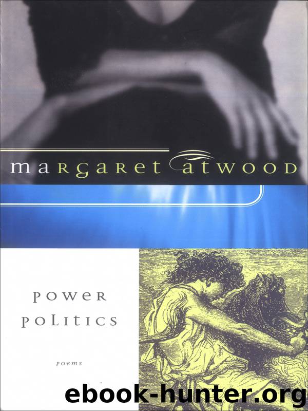 Power Politics by Margaret Atwood