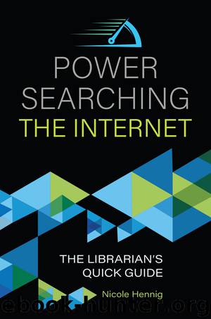 Power Searching the Internet by Nicole Hennig