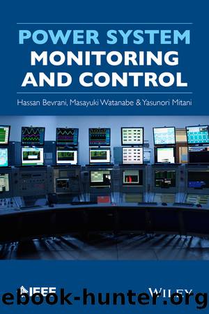Power System Monitoring and Control by Yasunori Mitani & Masayuki Watanabe & Hassan Bevrani
