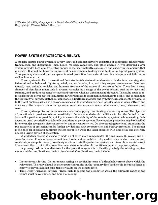 Power System Protection, Relays". In: Wiley Encyclopedia of Electrical and Electronics Engineering by Unknown