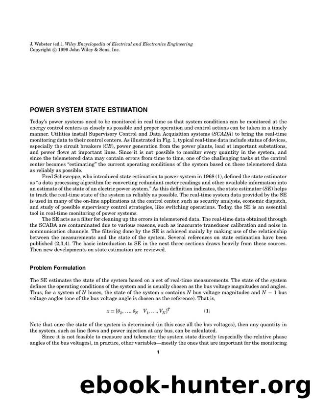 Power System State Estimation". In: Wiley Encyclopedia of Electrical and Electronics Engineering by Unknown