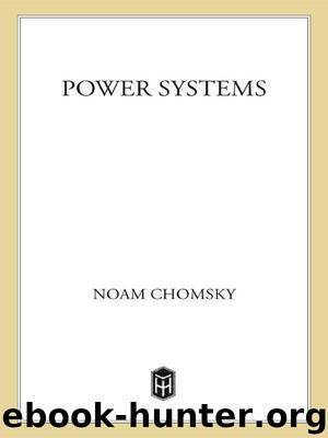 Power Systems: Conversations on Global Democratic Uprisings and the New Challenges to U.S. Empire by Chomsky Noam