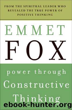 Power Through Constructive Thinking by Emmet Fox