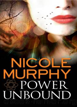 Power Unbound by Nicole Murphy