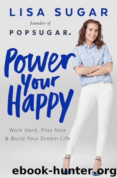 Power Your Happy by Lisa Sugar