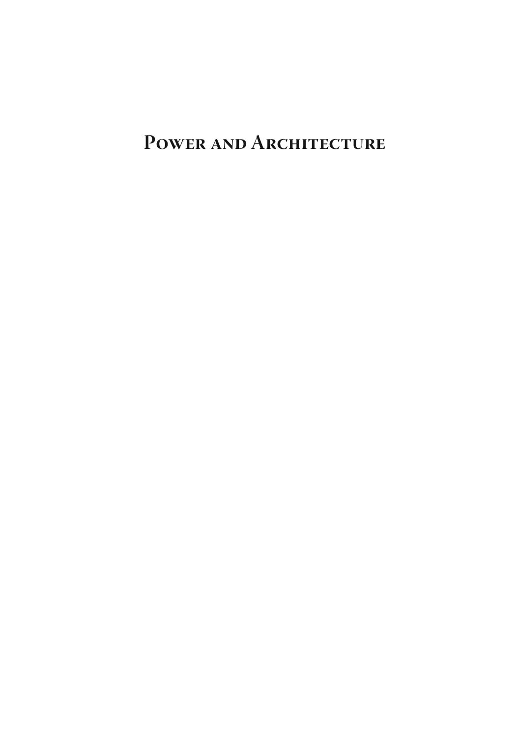Power and Architecture: The Construction of Capitals and the Politics of Space by Michael Minkenberg (editor)