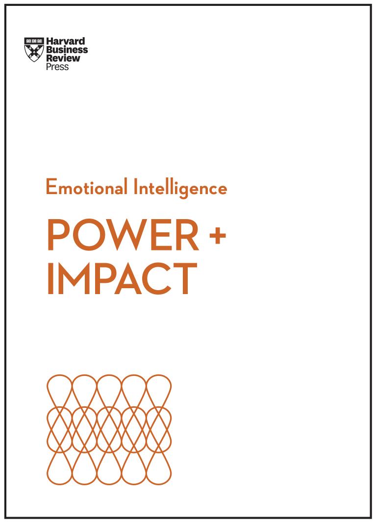 Power and Impact (HBR Emotional Intelligence) by Harvard Business Review