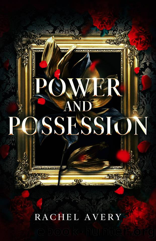 Power and Possession: An Enemies-to-Lovers Dark Contemporary Romance by Rachel Avery