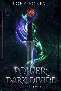 Power and the Dark Divide : Book Two by Tory Forest