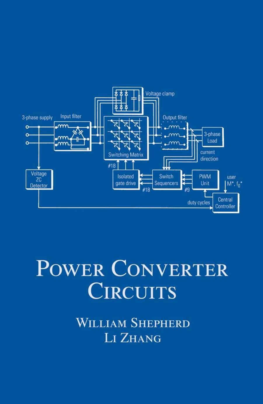 Power converter circuits by W Shepherd; Li Zhang Crowther