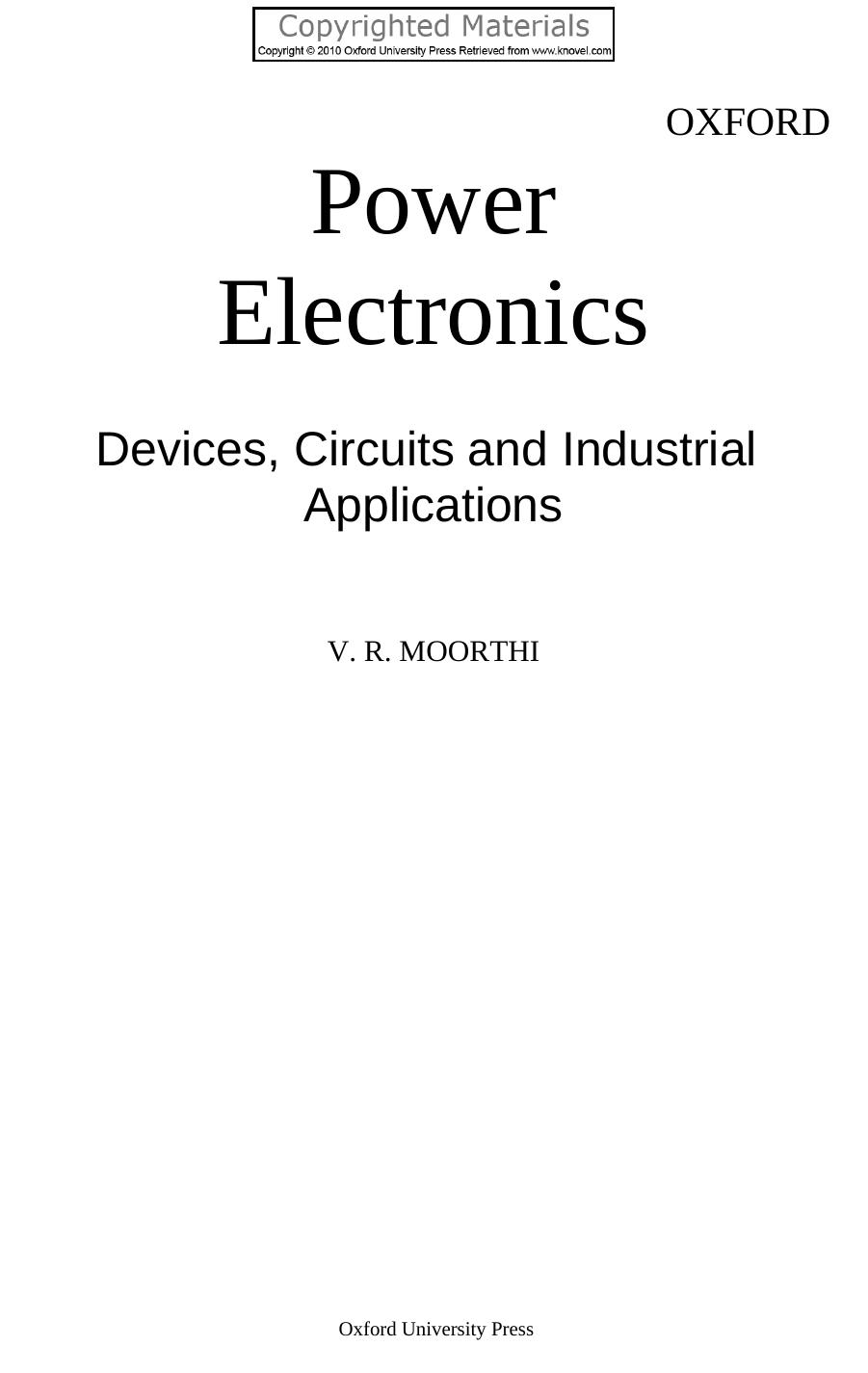 Power electronics : devices, circuits and industrial applications by Moorthi V. R