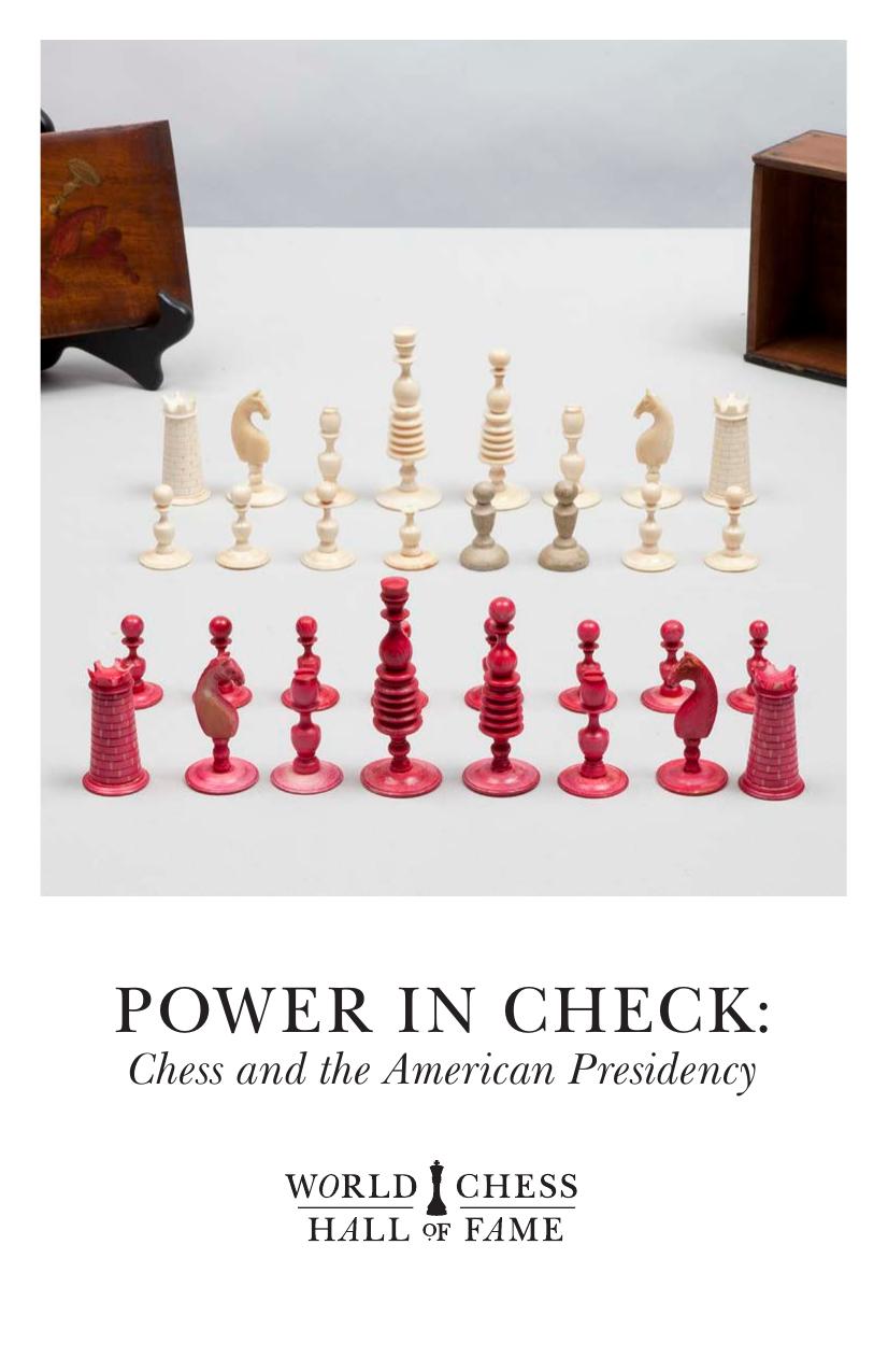 Power in Check: Chess and the American Presidency by coll