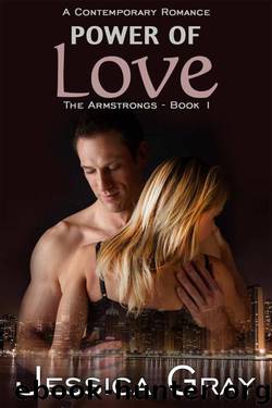 Power of Love (The Armstrongs Book 1) by Jessica Gray