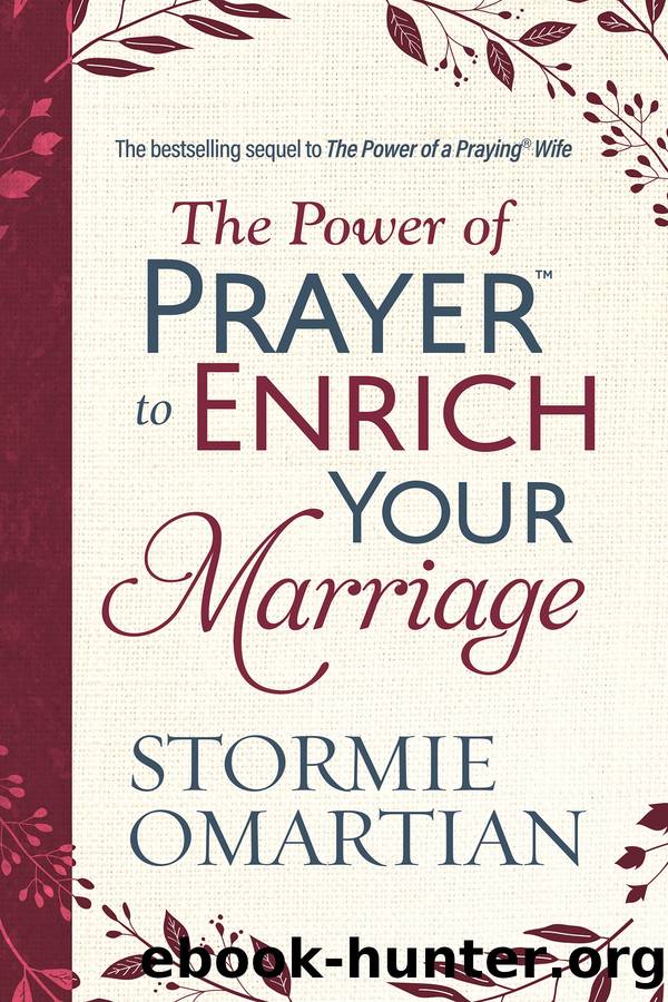 Power of Prayer to Enrich Your Marriage by Stormie Omartian