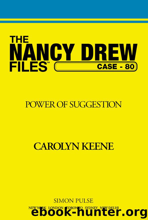Power of Suggestion by Carolyn Keene