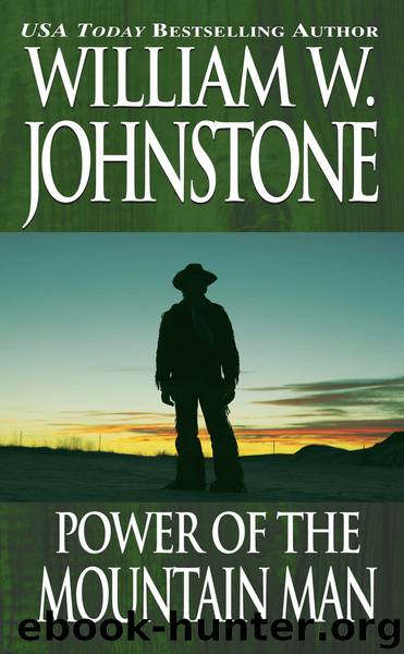 Power of the Mountain Man by William W. Johnstone