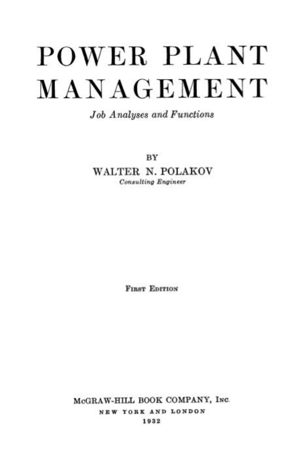 Power plant management: job analyses and functions by Walter N. Polakov