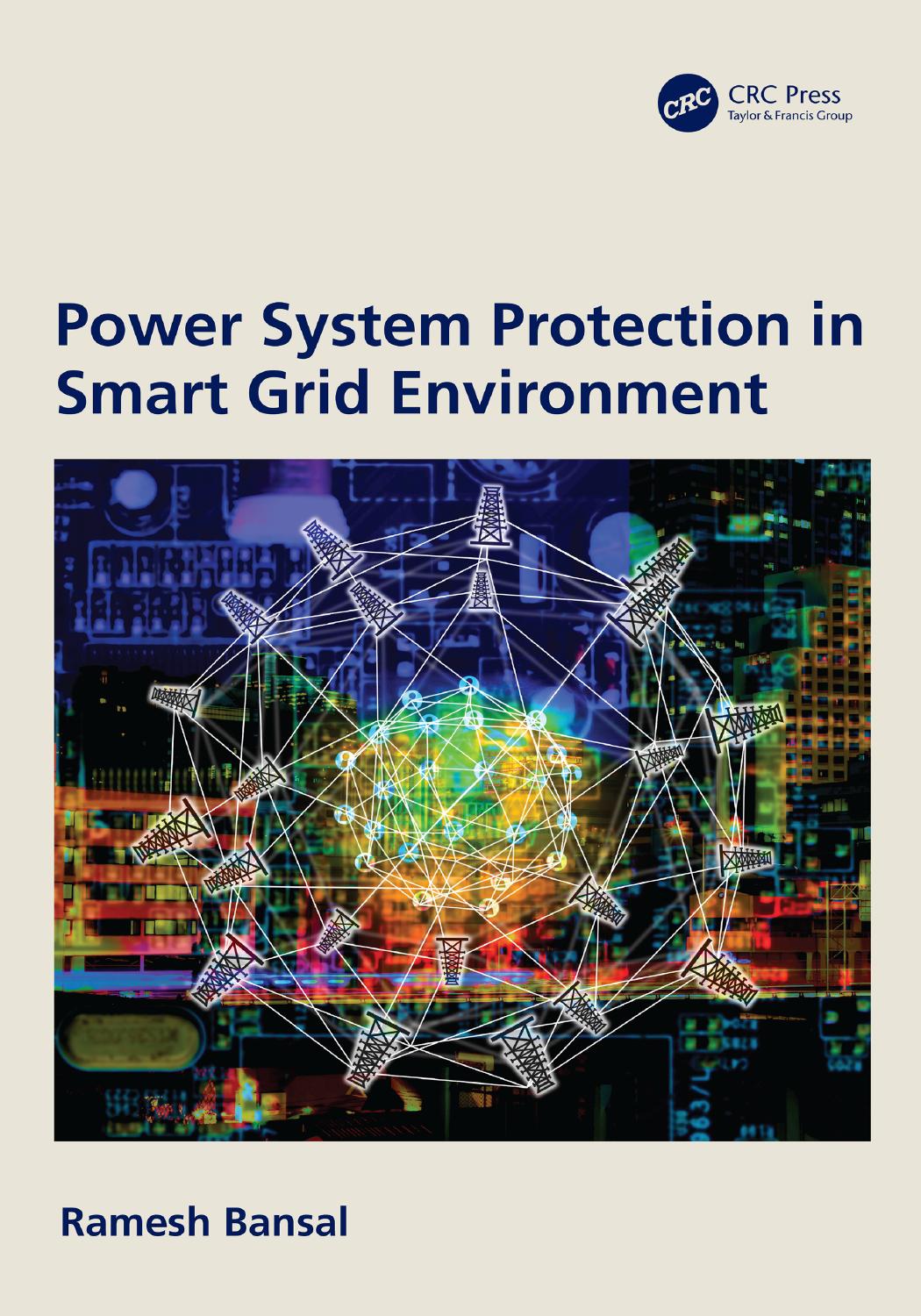 Power system protection in smart grid environments by Bansal Ramesh